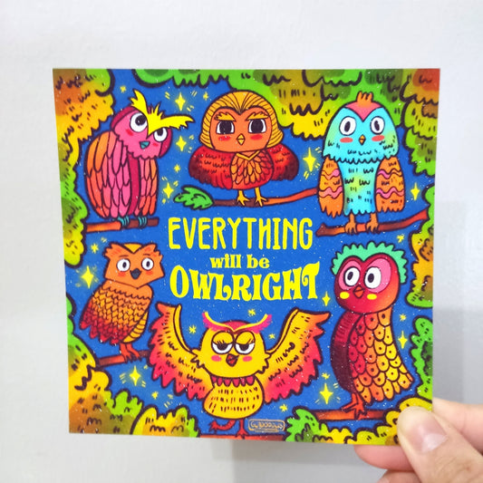 "Everything will be OWLright" ART PRINT