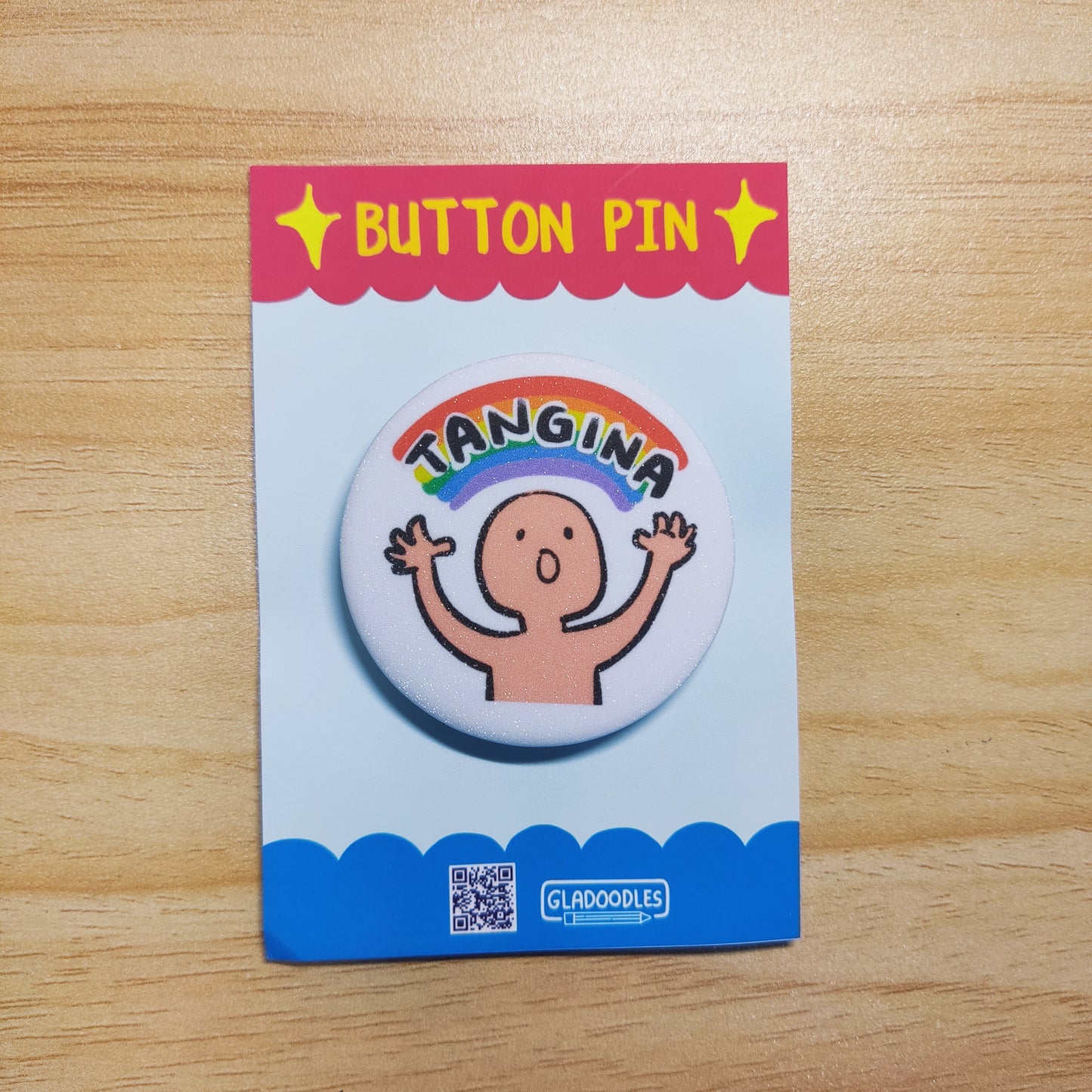 "T@ngin@" Button Pin (Glitter) | 1.75 Inches