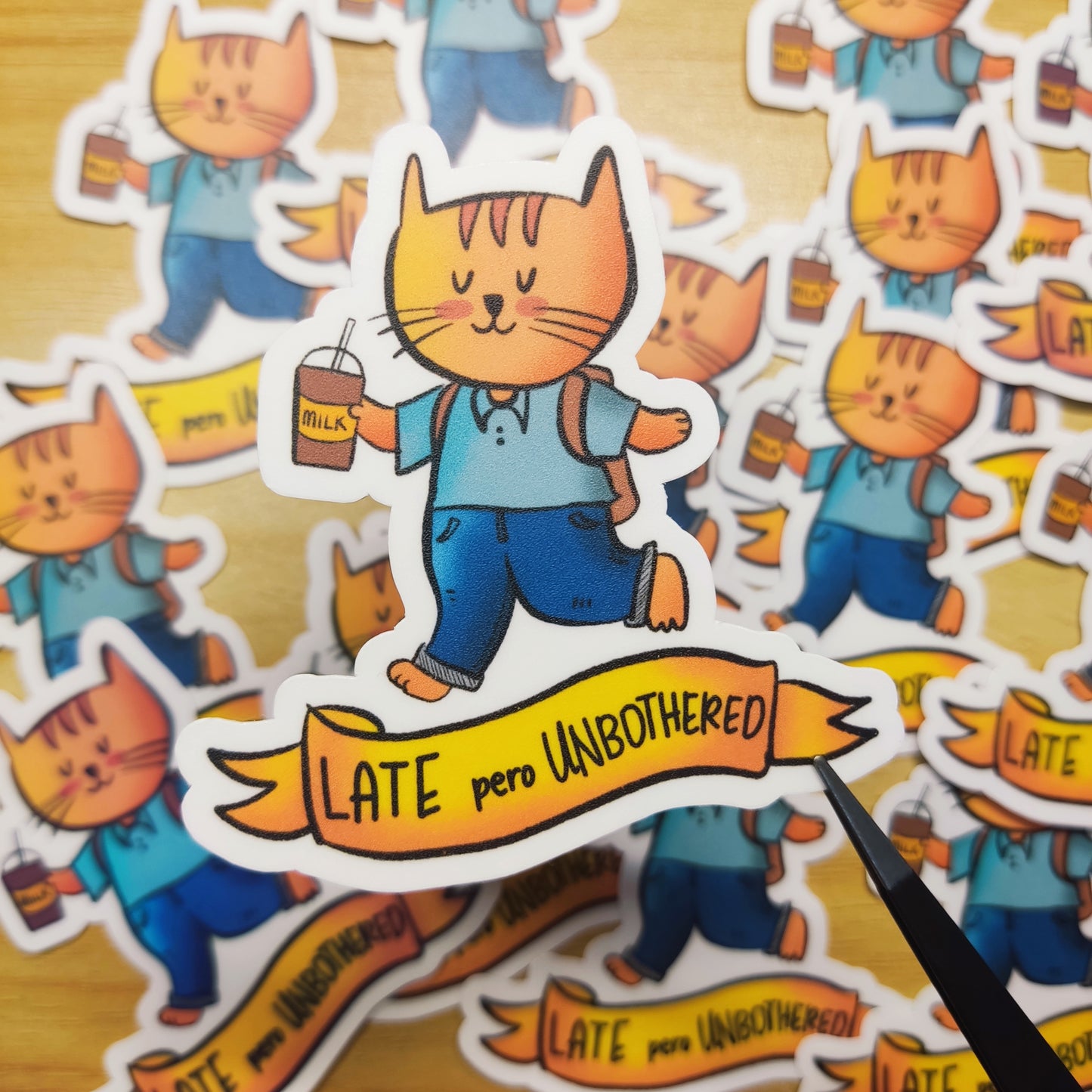 "Late pero Unbothered" Sticker