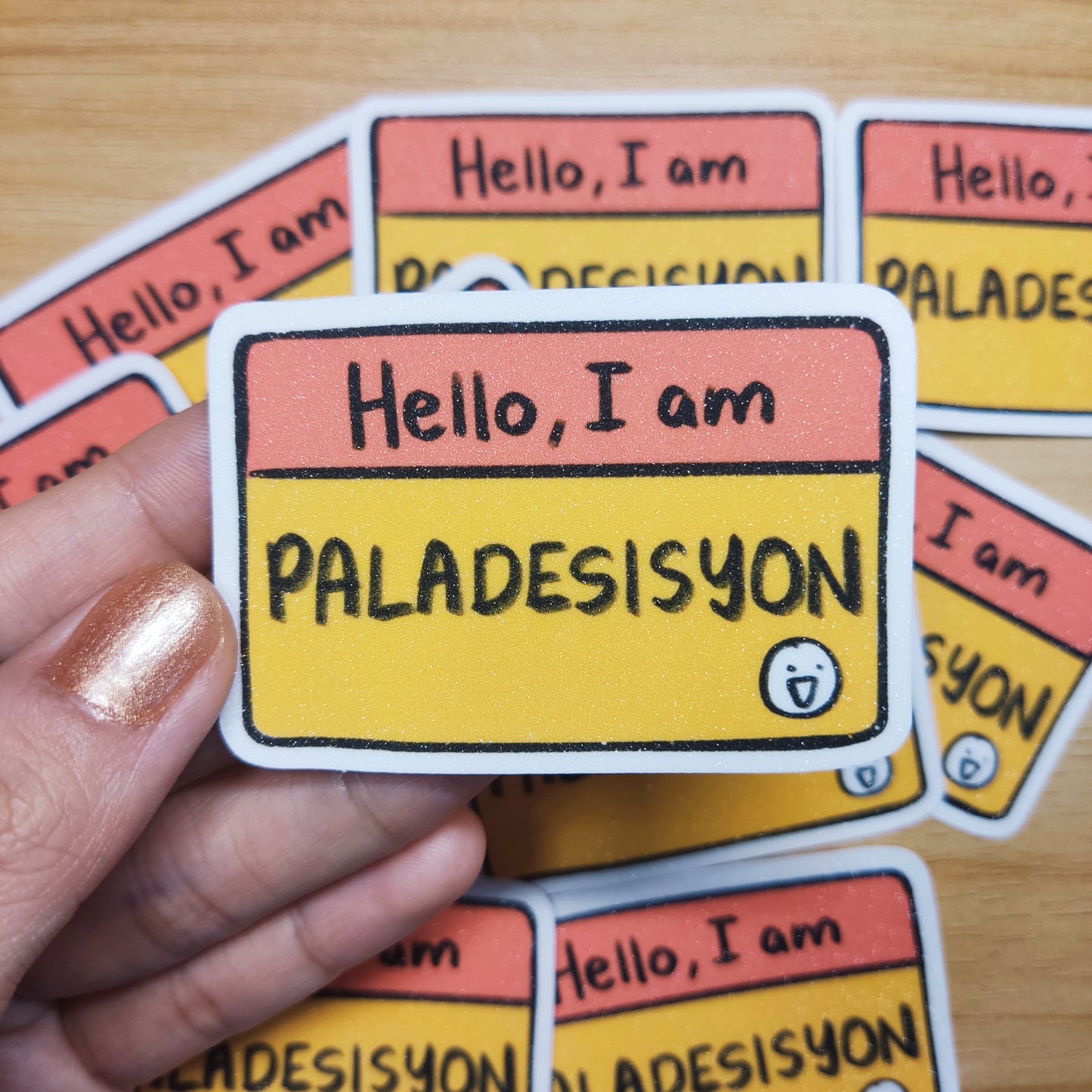 Hello, I am paladesisyon Sticker