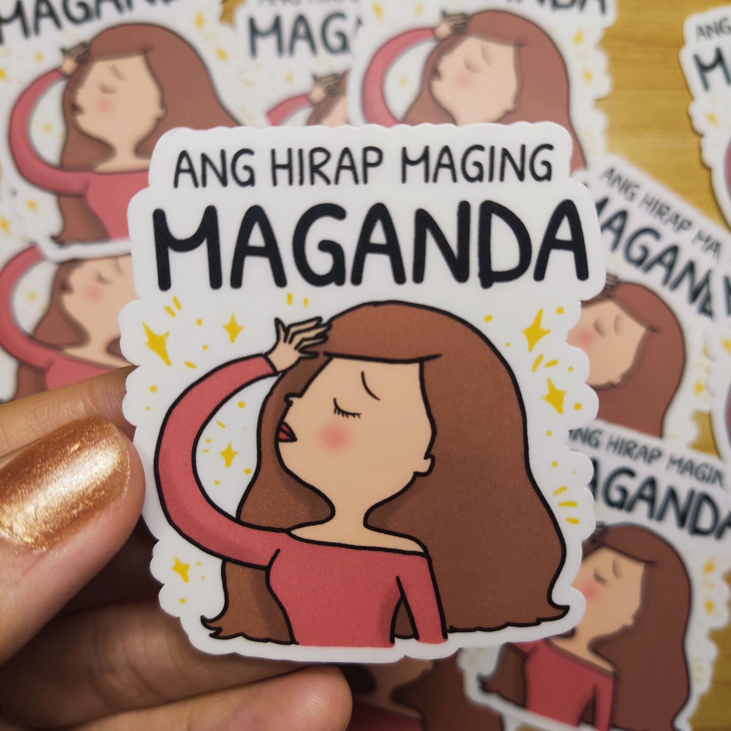 Ang Hirap Maging Maganda Sticker
