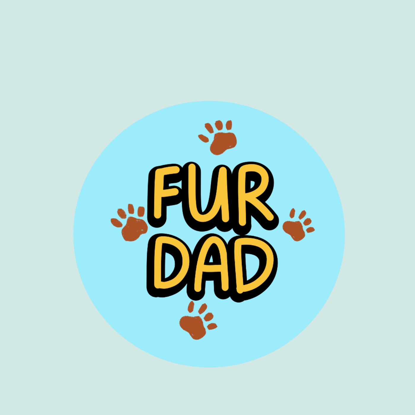 FurMom and FurDad Button Pin (Matte) | 1.75 Inches