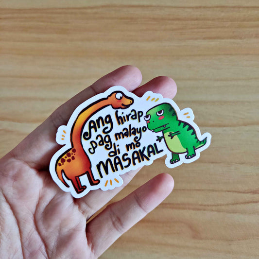"Ang hirap pag malayo di mo masakal" Sticker