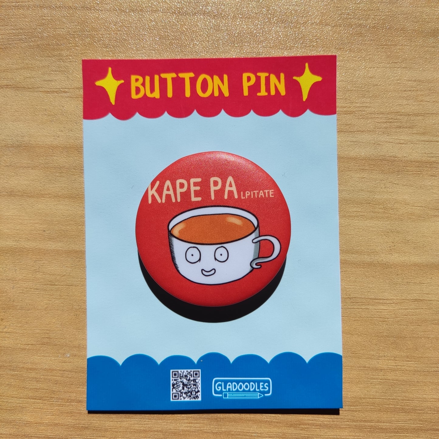 KAPE PAlpitate Button Pin (Matte) | 1.75 Inches