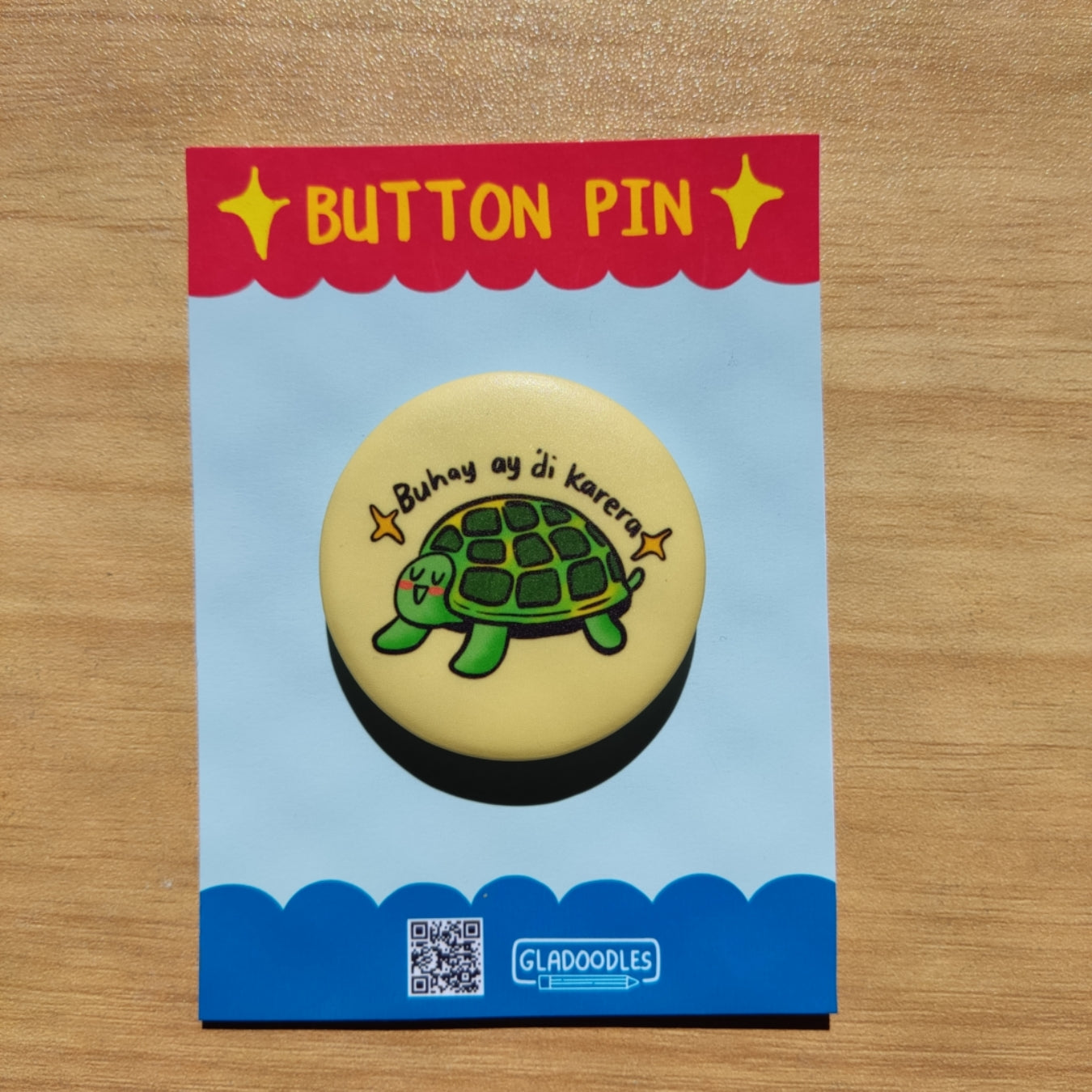 Buhay Ay Di Karera Button Pin (Matte) | 1.75 Inches