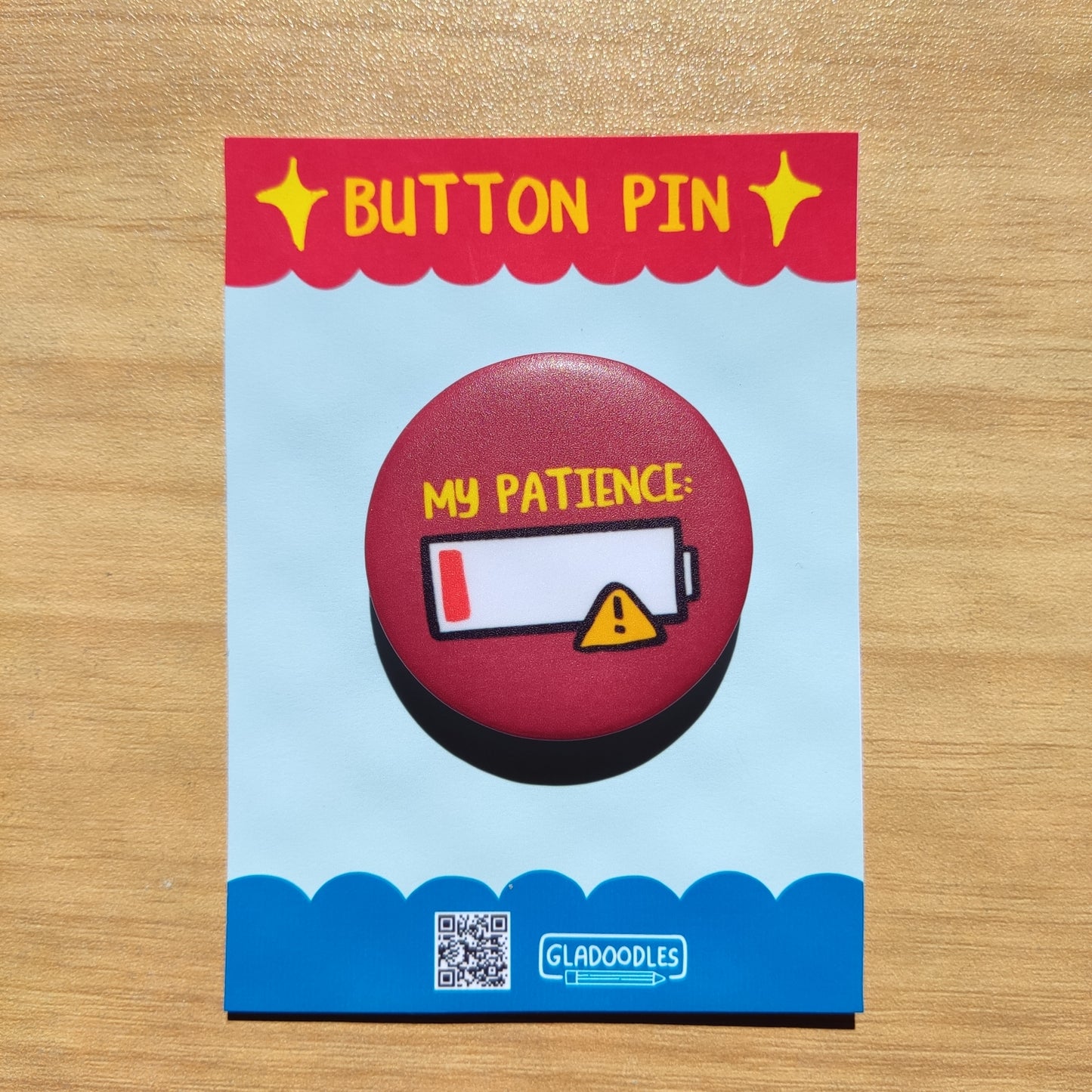 My Patience: Button Pin (Matte) | 1.75 Inches