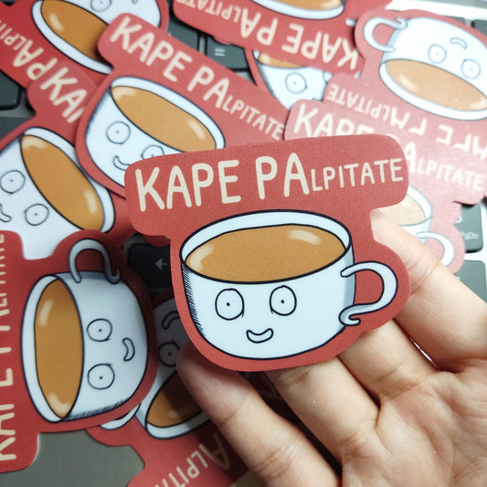 "KAPE PAlpitate" Sticker