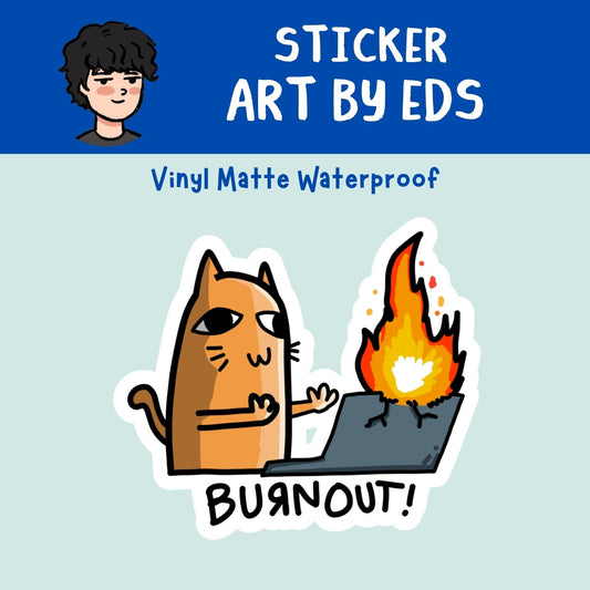 "Burnout" Waterproof Sticker | Artwork by Eds