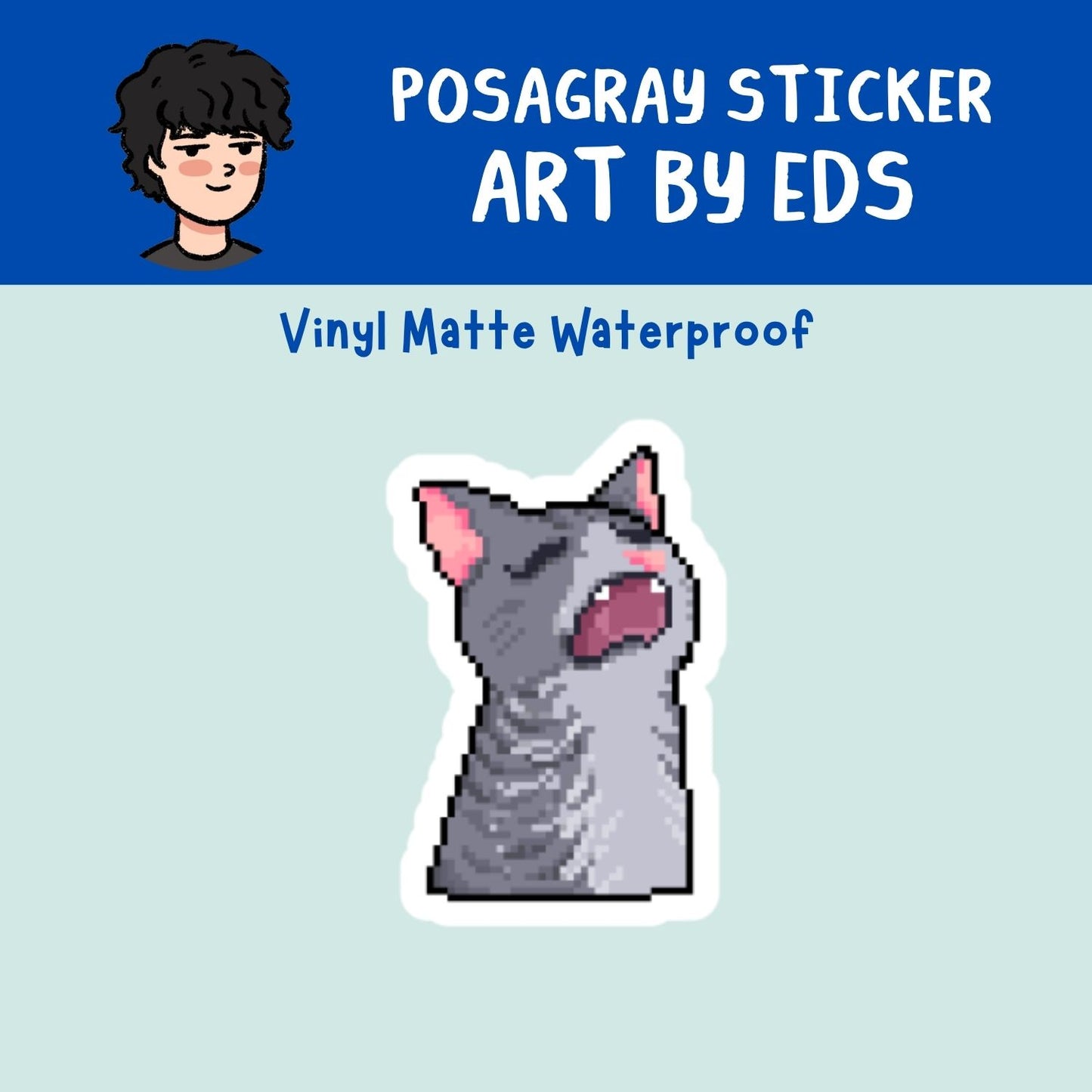 "Posagray" Waterproof Sticker | Artwork by Eds