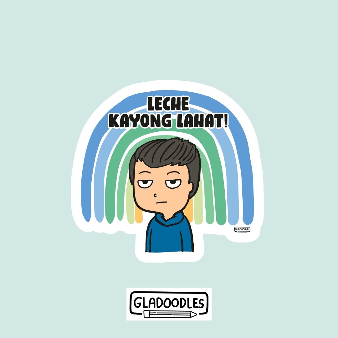 Leche kayong Lahat Sticker