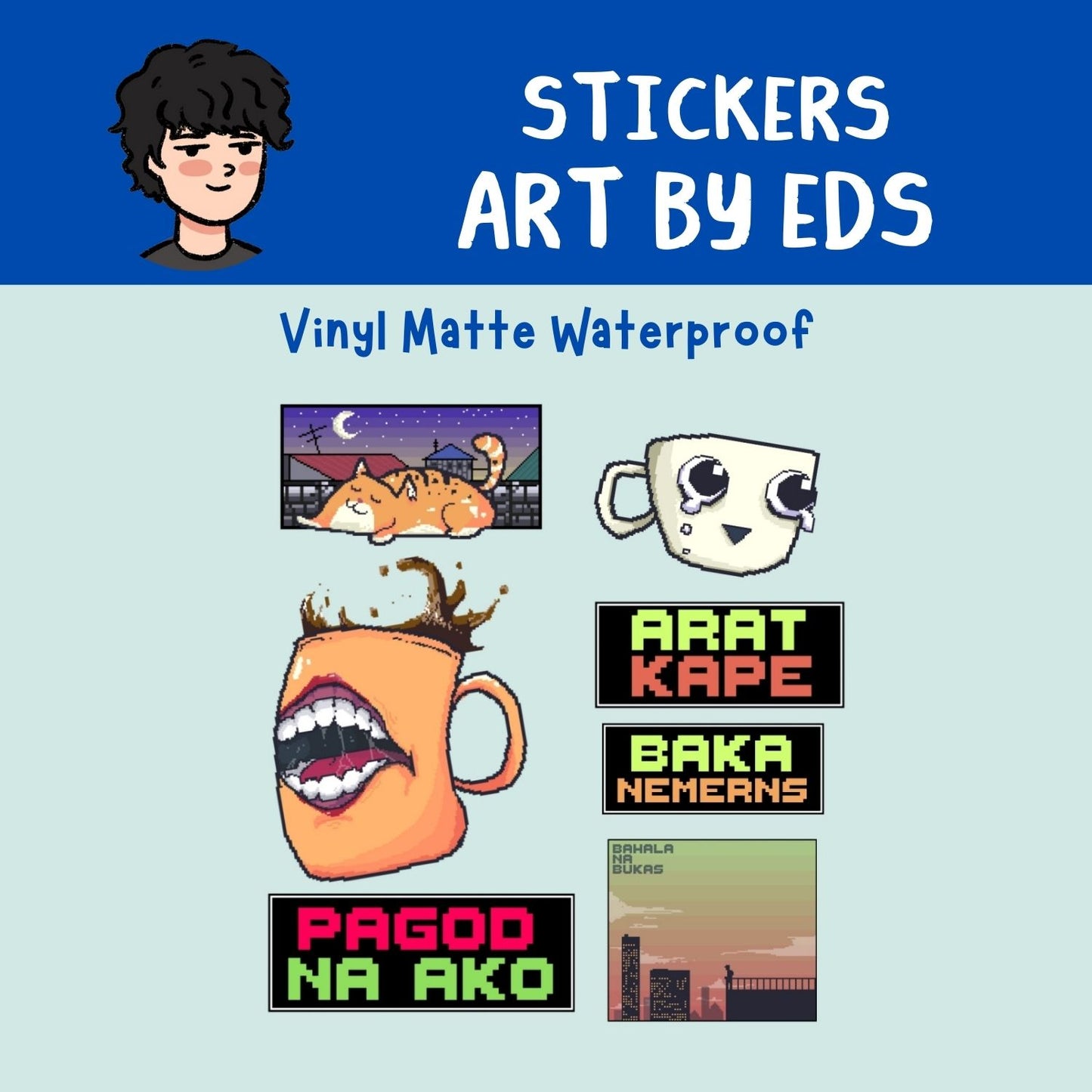 Vinyl Matte Waterproof Stickers | Artwork by Eds