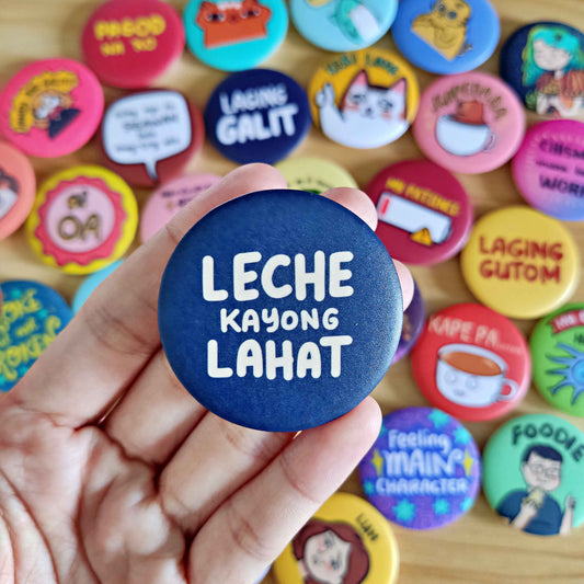 L*che Kayong Lahat Button Pin (Matte) | 1.75 Inches