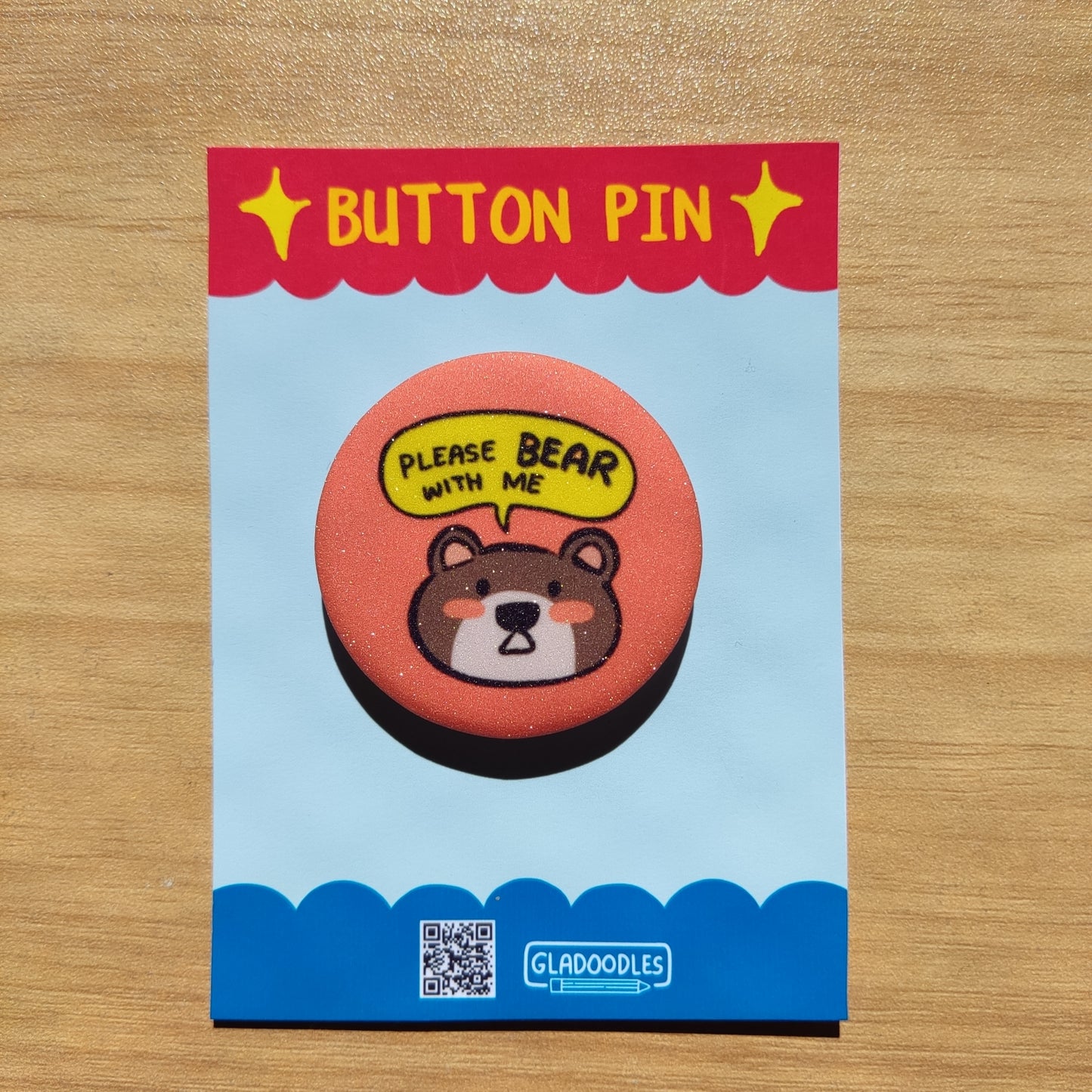 Please BEAR with me Button Pin (Glitter) | 1.75 Inches