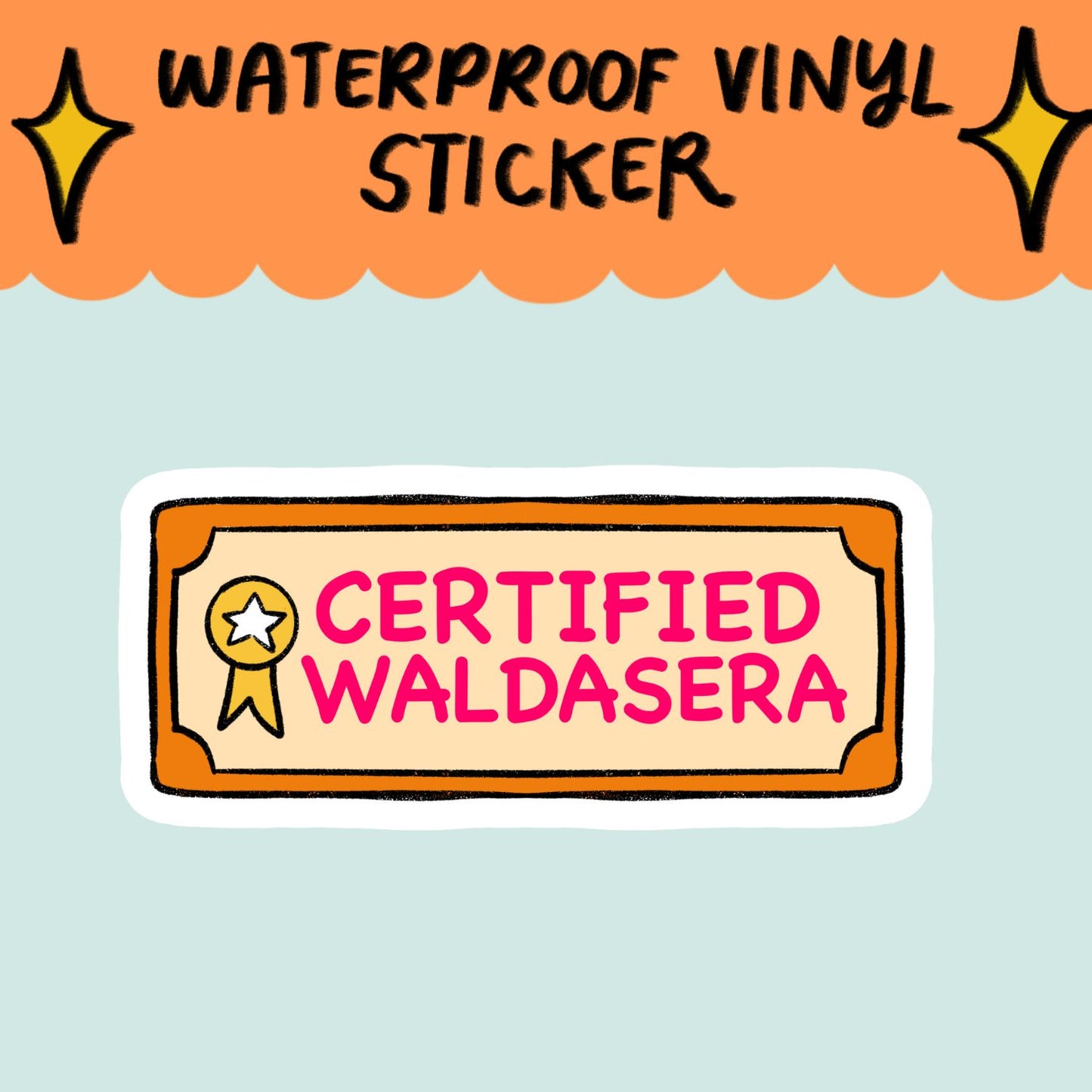 Certified Waldasera Sticker
